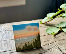 Load image into Gallery viewer, When They Go Low, We Get High Sticker