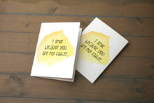 Load image into Gallery viewer, I Smile Because You Are My Father
